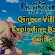 Genshin Impact Qingce Village Exploding Barrels Guide