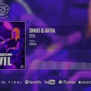 Omiki X AViVA Evil Remix