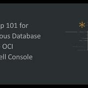Data Pump 101 For Autonomous Database In OCI Cloud Shell Console