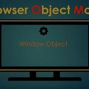 Web Development Tutorial For Kids 2 JavaScript And Browser Object Model BOM