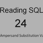 Single Ampersand Substitution Variable SQL Tutorial 24