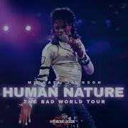 Michael Jackson Human Nature Bad World Tour Studio Recreation