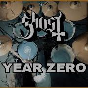 Ghost YEAR ZERO Drum Cover