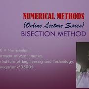 Numerical Methods Bisection Method
