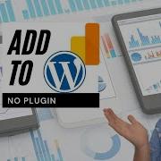 How To Set Up Google Analytics On WordPress NO PLUGIN