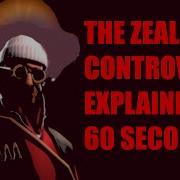 TF2 The Zealot Controversy Explained In 60 Seconds