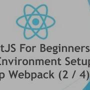 ReactJS React JS Tutorial For Beginners 2 Environment Setup Webpack 2 4