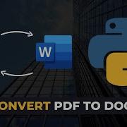 Convert PDF To MS Word DOCX And MS Word DOCX To PDF Using Python