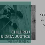 Children And Data Justice Global Digital Cultures Webinar