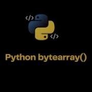 Python Bytes And Bytearray Datatypes