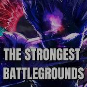 The Arrival The Strongest Battlegrounds Trailer OST