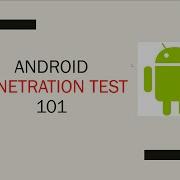 Android Penetration Basics Activity Services CP BR CyberSecurityTV