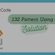 132 Pattern Leetcode Solution