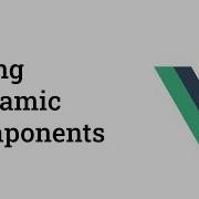 Vue Js Forge Tips Using Dynamic Components