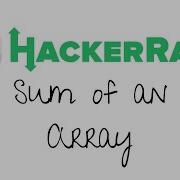 Sum Of An Array HackerRank Javascript