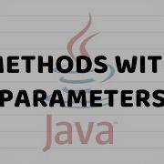 Methods With Parameters Java For Beginners