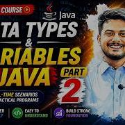 Data Types Variables In Java Part 2 Real Time Examples Programs