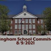 Hingham School Committee 8 9 2021