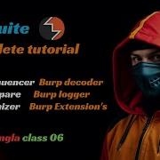 Burp Suite Complete Tutorial Bangla Class 06 Sequencer Decoder Compare Logger More