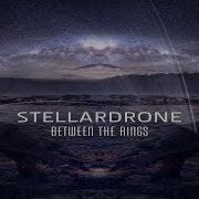 Stellardrone Between The Rings Full Album