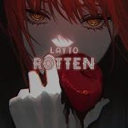 Layto Rotten Lyrics
