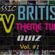 Classic British TV THEME QUIZ Vol 1 Name The TV Theme Tune Difficulty MEDIUM
