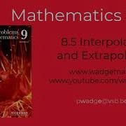 8 5 Interpolation And Extrapolation