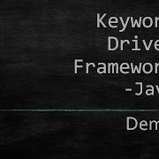 01 Keyword Driven Framework Demo