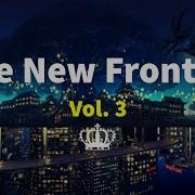 The New Frontier Vol 3 Progressive House Mix 2020