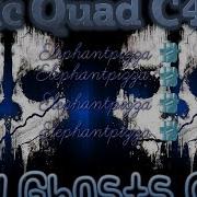 EPIC QUAD C4 Cod Ghosts