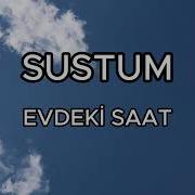 Evdeki Saat Sustum Sözleri Lyrics