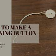 Spinning Button Toy How To Make A Button Whirlgig