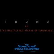 Birdman 2014 Title Sequence
