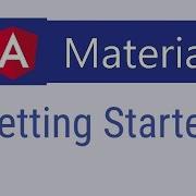 Angular Material Tutorial 2 Getting Started