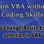How To Resize Change Existing Selection In VBA