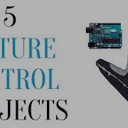 Top 5 Arduino Gesture Controlled Projects