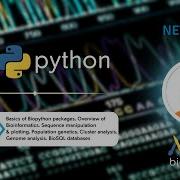 Mastering Bioinformatics With Biopython From Sequences To Genomes Tutorial Series