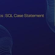 SQL Case Statement