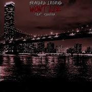 BEARDED LEGEND FT SXMPRA WON T LIE PROD OCD BZICCA