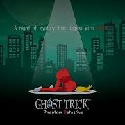 Ghost Trick Phantom Detective 2023 Music Fate Updated Extended