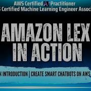 Amazon Lex Hands On Tutorial For Beginners Build Smart Chatbots With Amazon Lex