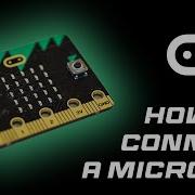 How To Connect A Micro Bit To Your Computer