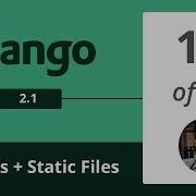 Django 2 1 Images And Static Files 15 25 Django Python