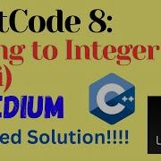 LeetCode 8 String To Integer Atoi MEDIUM C JAVA Detailed Solution