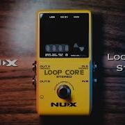 NUX Loop Core Stereo Test By Jimmy Lin No Talking