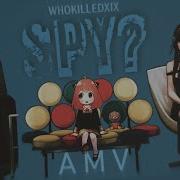 Spy AMV Spy X Family The Beat Senpai WHOKILLEDXIX