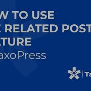 How To Use The Related Posts Feature In TaxoPress