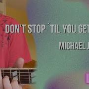 Michael Jackson Don T Stop Til You Get Enough Guitar Lesson Tutorial
