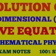 SOLUTION OF ONE DIMENSIONAL WAVE EQUATION WITH EXAM NOTES
