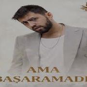 Burak Bulut Ama Başaramadım Seni Unutamadım Uzun Version